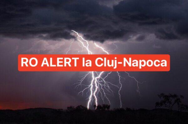 RO ALERT de vijelii cu grindină la Cluj-Napoca.