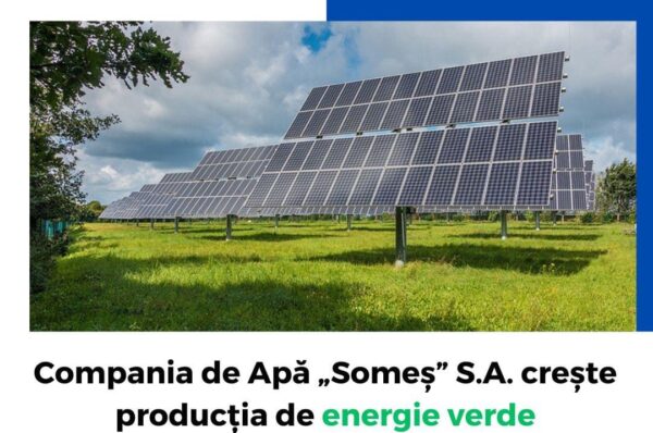 Compania de apă Someș investește 5 mil € în șase centrale electrice fotovoltaice