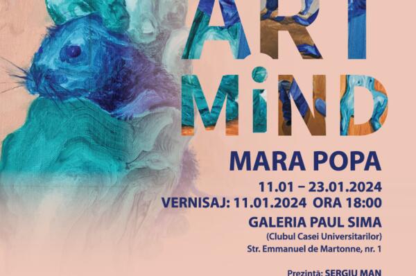 Expoziția ART MIND Mara Popa organizată la UBB