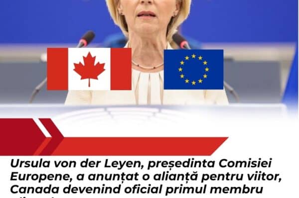 Ursula von der Leyen, președinta Comisiei Europene, a anunțat o alianță pentru viitor, Canada devenind oficial primul membru aliat al UE.